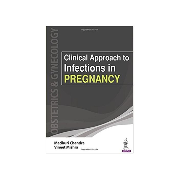 Clinical Approach To Infectious In Pregnancy